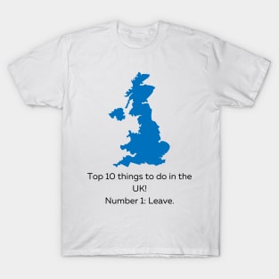 Top 10 things to do in the UK! T-Shirt